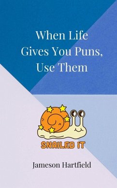 Cover When Life Gives You Puns, Use Them