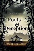 Roots of Deception Roots of Deception