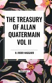 The Treasury of Allan Quatermain Vol II The Treasury of Allan Quatermain Vol II