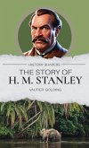 The Story of H. M. Stanley