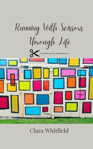 Running With Scissors Through Life Running With Scissors Through Life