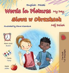 Words in Pictures - My Day (English Polish Bilingual Children's Book) Cover Words in Pictures - My Day (English Polish Bilingual Children's Book)