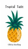 Tropical Taste Tropical Taste
