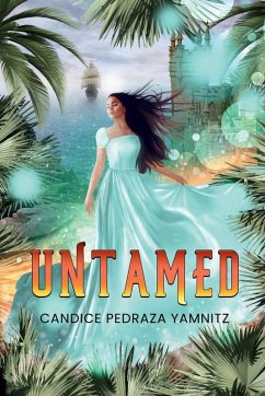 Untamed - Yamnitz, Candice Pedraza