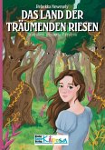 Das Land der träumenden Riesen Das Land der träumenden Riesen