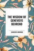 The Wisdom of Genevieve Behrend The Wisdom of Genevieve Behrend