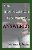 Your Intercession Questions Answered