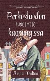Perhosluodon runotyttö kaupungissa Perhosluodon runotyttö kaupungissa