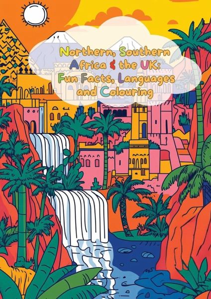 Northern, Southern Africa & the UK Northern, Southern Africa & the UK