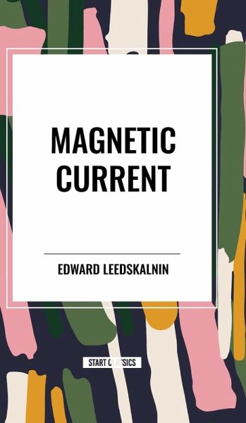 Magnetic Current Magnetic Current