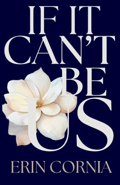 If It Can't Be Us - Cornia, Erin