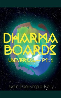 Dharma Boards - Universal (Pt. 1) - Dalrymple-Kelly, Justin