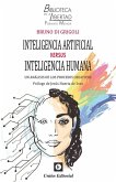 Inteligencia artificial versus inteligencia humana Inteligencia artificial versus inteligencia humana