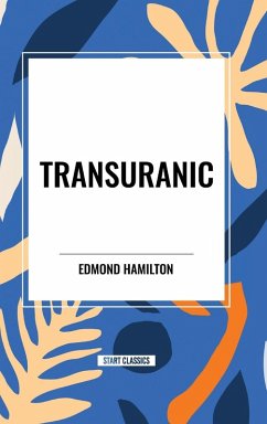 Transuranic - Hamilton, Edmond