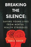 Breaking The Silence Breaking The Silence