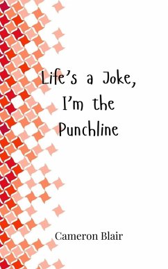 Cover Life's a Joke, I'm the Punchline