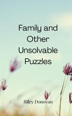 Family and Other Unsolvable Puzzles Family and Other Unsolvable Puzzles