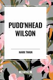 Pudd'nhead Wilson Pudd'nhead Wilson