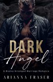 Dark Angel - A Bratva Arranged Marriage Romance Dark Angel - A Bratva Arranged Marriage Romance