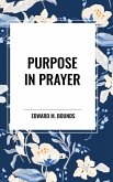Purpose in Prayer