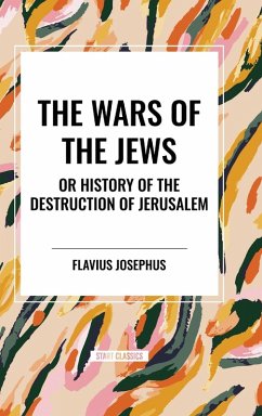 Cover THE WARS OF THE JEWS or History of the Destruction of Jerusalem
