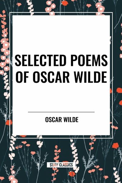 Selected Poems of Oscar Wilde Selected Poems of Oscar Wilde