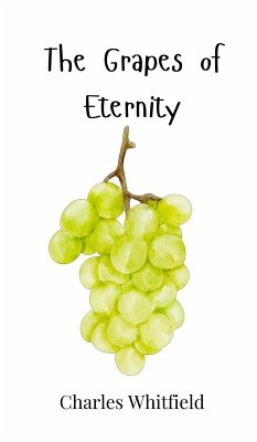 Cover The Grapes of Eternity