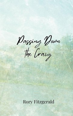 Passing Down the Crazy - Fitzgerald, Rory