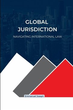 Cover Global Jurisdiction, Navigating International Law