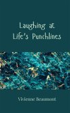Laughing at Life's Punchlines