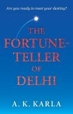 The Fortune-Teller Of Delhi The Fortune-Teller Of Delhi