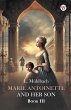 Marie Antoinette And Her Son Book III - Bild 1