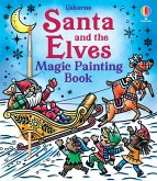 Santa and the Elves Magic Painting Book Santa and the Elves Magic Painting Book