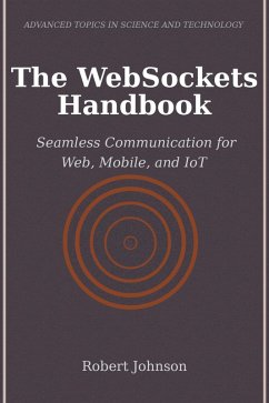 The WebSockets Handbook (eBook, ePUB) - Johnson, Robert