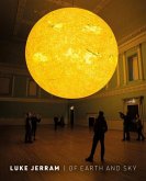 Luke Jerram: Of Earth And Sky Luke Jerram: Of Earth And Sky