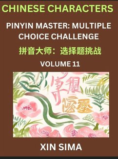 Kids Learn to Recognize Chinese Characters (Part 11) - Discover Reading Simplified Chinese Characters, English and pinyin Edition, Test Series with Easy Lessons, HSK All Level, Beginners to Advanced Level Preparation Books, Objective Multiple Answer Type - Xin, Sima