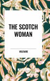 The Scotch Woman The Scotch Woman