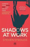 Shadows at Work Shadows at Work