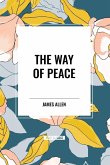 The Way of Peace The Way of Peace