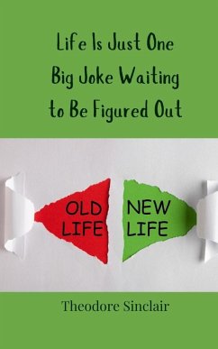 Cover Life Is Just One Big Joke Waiting to Be Figured Out