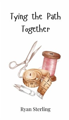 Tying the Path Together - Sterling, Ryan