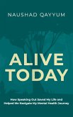 Alive Today