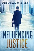 Influencing Justice