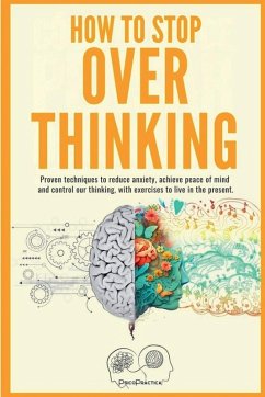 How to stop overthinking - Llc, Wordcrafting