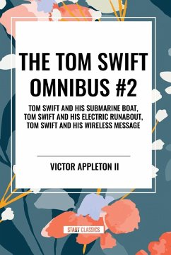 The Tom Swift Omnibus #2 - Appleton, Victor Ii