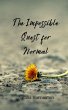 The Impossible Quest for Normal - Bild 1
