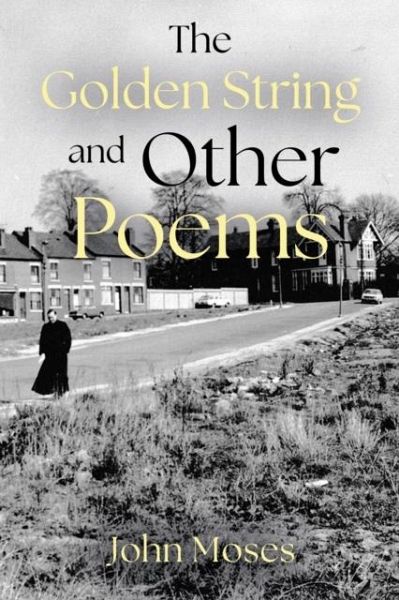 The Golden String and Other Poems The Golden String and Other Poems
