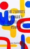 The 7 Habits of Highly Ineffective People The 7 Habits of Highly Ineffective People
