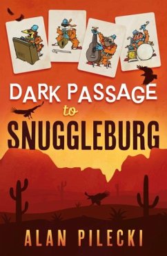 Dark Passage to Snuggleburg - Pilecki, Alan