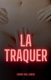 La traquer La traquer